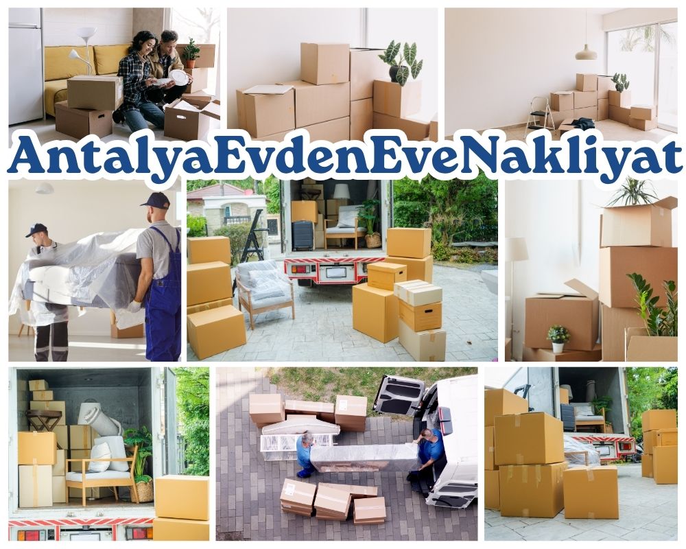 Antalya Söğütlü Evden Eve Taşıma